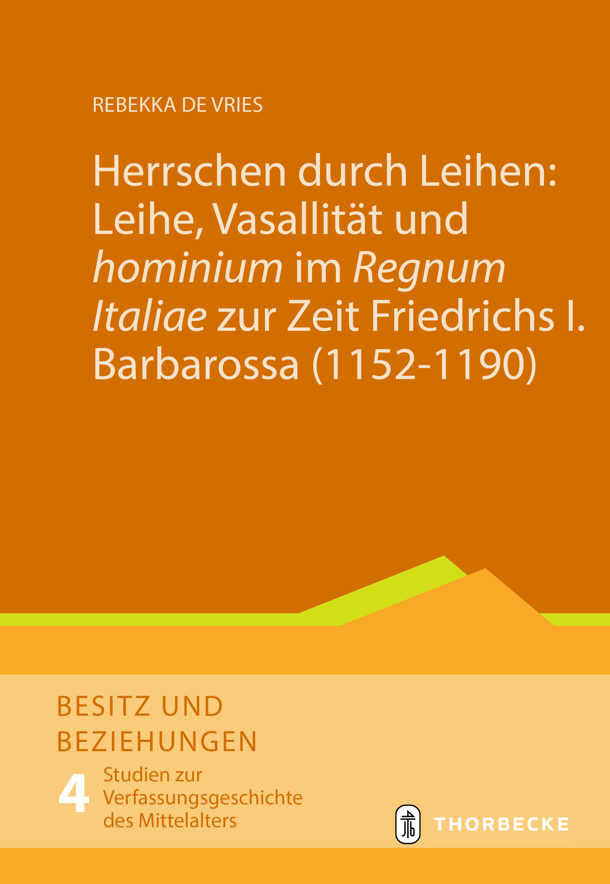 De Vries_Herrschen durch Leihen